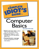 The Complete Idiot's Guide to Computer Basics, 2e - Kraynak, Joe