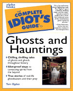 The Complete Idiot's Guide to Ghosts and Hauntings: 4