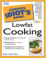 The Complete Idiot's Guide to Lowfat Cooking