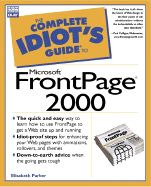 The Complete Idiot's Guide to Microsoft FrontPage 2000
