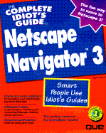 The Complete Idiot's Guide to Netscape Navigator