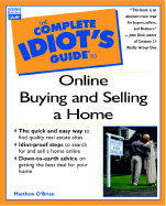 The Complete Idiot's Guide to Online Buying and Selling a Home