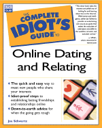 The Complete Idiot's Guide to Online Dating and Relating - Schwartz, Joe