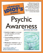 The Complete Idiot's Guide to Psychic Awareness, 2nd Edition