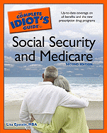 The Complete Idiot's Guide to Social Security and Medicare