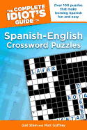The Complete Idiot's Guide to Spanish-English Crossword Puzzles