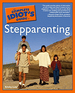 The Complete Idiot's Guide to Stepparenting