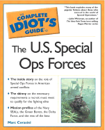 The Complete Idiot's Guide to the U.S. Special Ops Forces