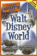 The Complete Idiot's Guide to Walt Disney World