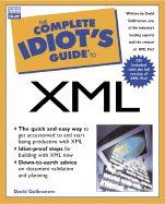 The Complete Idiot's Guide to XML - Gulbransen, David