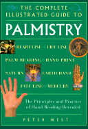 The Complete Illustrated Guide to Palmistry - West, Peter