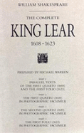 The Complete King Lear, 1608-1623