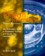 The Complete Modem Reference: The Technician's Guide to Installation, Testing, and Trouble-Free Communications
