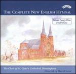 The Complete New English Hymnal, Vol. 23 - Nigel Morris (organ); St. Chad's Cathedral Choir, Birmingham (choir, chorus)