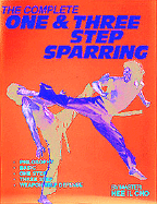 The Complete One Step & Three Sparring