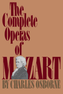 The Complete Operas of Mozart