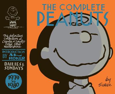 The Complete Peanuts 1979-1980: Volume 15 - Schulz, Charles M., and Roker, Al (Introduction by)