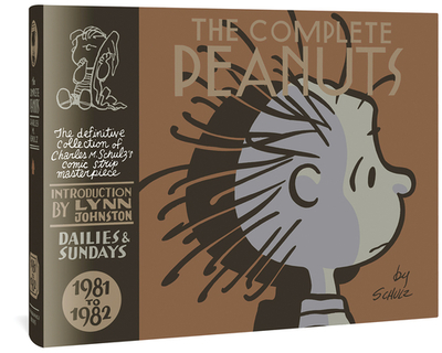 The Complete Peanuts 1981-1982: Vol. 16 Hardcover Edition - Schulz, Charles M, and Johnston, Lynn (Introduction by), and Seth (Cover design by)