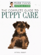 The Complete Petcare Guide to Puppies