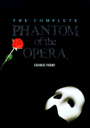 The Complete Phantom of the Opera - Perry, George