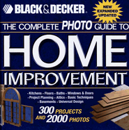 The Complete Photo Guide to Home Improvement