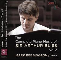 The Complete Piano Music of Sir Arthur Bliss, Vol. 2 - Mark Bebbington (piano)