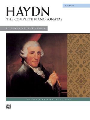 The Complete Piano Sonatas, Vol 3 - Haydn, Franz Joseph (Composer), and Hinson, Maurice (Composer)