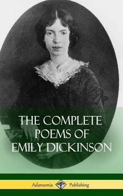 The Complete Poems of Emily Dickinson (Hardcover) - Dickinson, Emily