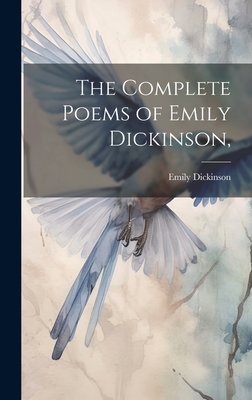 The Complete Poems of Emily Dickinson, - Dickinson, Emily 1830-1886