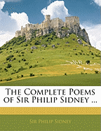 The Complete Poems of Sir Philip Sidney