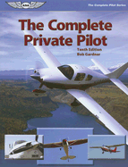 The Complete Private Pilot