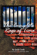 The Complete Rags of Time: A Season in Prison: (Parts 1 and 2)