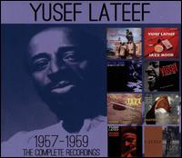The Complete Recordings 1957 - 1959 - Yusef Lateef
