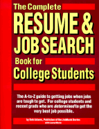 The Complete Resume and Job Search Book for College Students