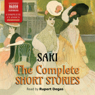 The Complete Short Stories of Saki (H. H. Munro)