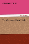 The Complete Short Works