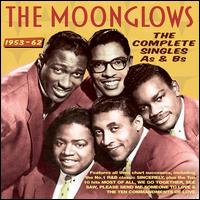 The Complete Singles: As & Bs 1953-62 - The Moonglows