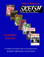 The Complete S'ketsh': Facsimile Edition