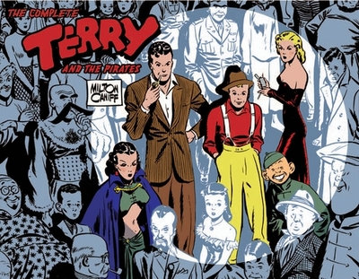 The Complete Terry and the Pirates, Vol. 1: 1934-1936 - Caniff, Milton