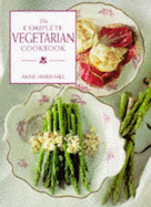 The Complete Vegetarian Cookbook - Marshall, Anne