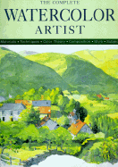 The Complete Watercolor Artist - Harper, Sally (Editor)