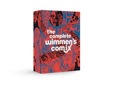 The Complete Wimmen's Comix - Robbins, Trina (Editor)