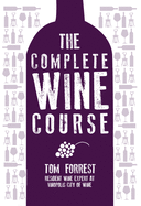 The Complete Wine Course