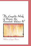 The Complete Works of Brann, the Iconoclast; Volume IV