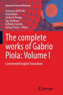 The Complete Works of Gabrio Piola: Volume I: Commented English Translation