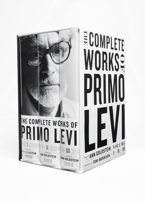 The Complete Works of Primo Levi - Levi, Primo