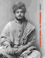 The Complete Works of Swami Vivekananda, Volume 4: Addresses on Bhakti-Yoga, Lectures and Discourses, Writings: Prose and Poems, Translations: Prose and Poems