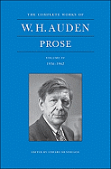 The Complete Works of W. H. Auden: Prose, Volume IV: 1956-1962