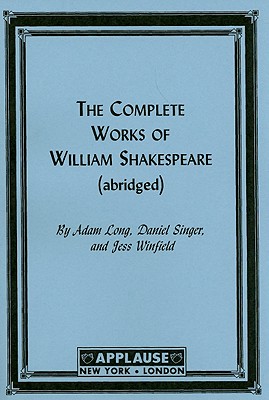 The Complete Works Of William Shakespeare - Long, Adam