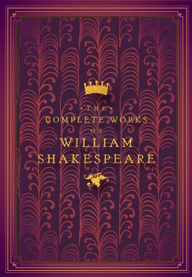The Complete Works of William Shakespeare - Shakespeare, William, and Lotherington, John